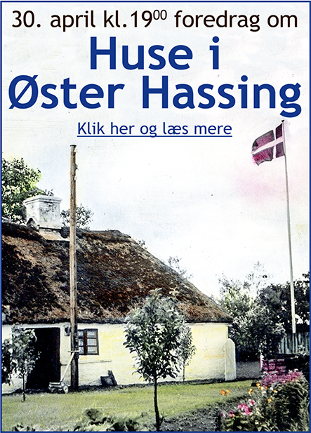 30. april kl. 19.00foredrag om huse i Øster Hassing 